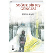 Souk Bir K Gncesi Erdal Kara teki Yaynevi