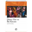 Dona Flor ve ki Kocas Jorge Amado letiim Yaynevi