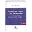 Medeni Hukukun Temel Kavramlar Bilge ztan Yetkin Yaynlar
