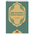 Bizi Aldatan Dnya Hayat G. Kara Kitapkalbi Yaynclk