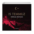 15 Temmuz Dirili Destan Semerkand Yaynlar