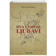 Dva Cvijeta Ljubavi mer Nasuhi Bilmen Semerkand Yaynlar