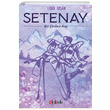 Setenay Bir erkes Kz Lider Eran Kibele Yaynlar