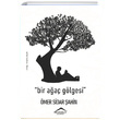 Bir Aa Glgesi mer Sidar ahin Semerci Yaynlar