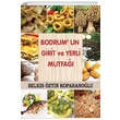 Bodrumun Girit ve Yerli Mutfa Belks ztin Koparanolu Semerci Yaynlar