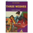 Three Wishes Charles Perrault Selin Yaynclk