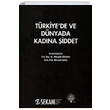 Trkiyede ve Dnyada Kadna iddet SEKAM