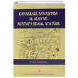 anakkale Savanda 14. Alay ve Mustafa Kemal Atatrk Mutlu Karakaya Atatrk Aratrma Merkezi
