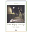 Sokak Kpei Yalnzl Ertan Akyz Sarissa Yaynlar