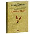 stazm Sleyman Hilmi Tunahan Kuddise Siruh ve Allah Dostlarndan Hatralarm Mehmet Emre Salam Yaynevi