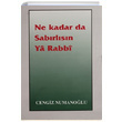 Ne Kadar da Sabrlsn Ya Rabbi Cengiz Numanolu Sahhaflar Kitap Saray