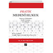 Pratik Medeni Hukuk; Balang Hkmleri,Kiiler Hukuku, Aile Hukuku Gazi Kitabevi