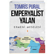Emperyalist Yalan Tomris Pural Cinius Yaynlar