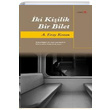ki Kiilik Bir Bilet A. Eray Kozan Romantik Kitap