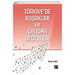 Trkiyede Kuaklar ve alma Deerleri Gazi Kitabevi