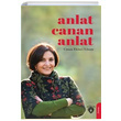 Anlat Canan Anlat Canan Ekinci Ylmaz Dorlion Yaynevi
