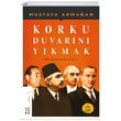Korku Duvarn Ykmak Mustafa Armaan Ketebe Yaynlar