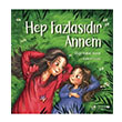 Hep Fazlasdr Annem Redhouse Kidz Yaynlar