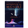 Mevlevilik ve Musiki smaili Ankaravi ve Musiki Risalesi Bayram Akdoan Rabet Yaynlar