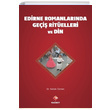 Edirne Romanlarnda Gei Ritelleri ve Din Nebile zmen Rabet Yaynlar