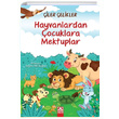 Hayvanlardan ocuklara Mektuplar iler elikler Altn ocuk