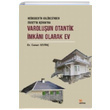 Varoluun Otantik mkan Olarak Ev Canan Sevin Kriter Yaynlar