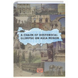 A Chain Of Historical Glimpse On Asia Minor Aye Cebesoy Saralp Puslu Yaynclk