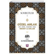 Gzel Ahlak Huy Gnl Karakter Miza Hikmet ve Srlar Sohbetler 1 Ali Yakub Babacan Meneke Kitap