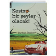 Kesin Bir eyler Olacak! Tarkan kizler Postiga Yaynlar