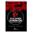Neler Yapmadk u Vatan in kran Pakkan Postiga Yaynlar