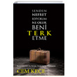 Senden Nefret Ediyorum Ne Olur Beni Terk Etme Cem Kee Pusula Kiisel Yaynclk