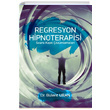 Regresyon Hipnoterapisi Blent Uran Pusula Kiisel Yaynclk