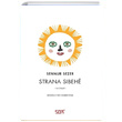 Strana Sibehe Sennur Sezer Sor