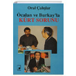 calan ve Burkayla Krt Sorunu Oral allar Pencere Yaynlar