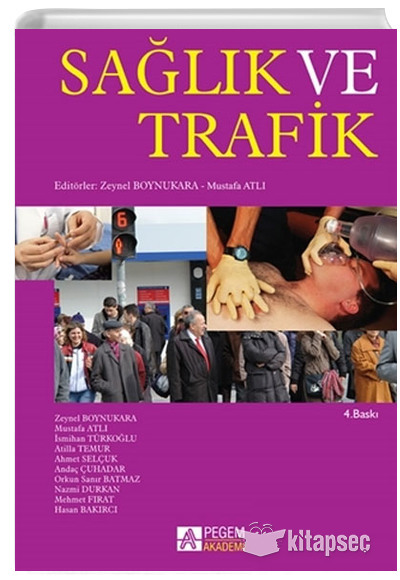 Salk ve Trafik Ahmet Seluk Pegem Yaynlar