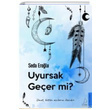 Uyursak Geer Mi Seda Erolu Destek Yaynlar