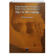 Dou Anadolu Ortaa ve Demir a Toplumlarnda Az ve Di Sal Ahmet Cem Erkman Bilgin Kltr Sanat Yaynlar
