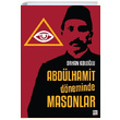 Abdlhamit Dneminde Masonlar Orhan Kololu leri Yaynlar