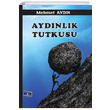 Aydnlk Tutkusu Mehmet Aydn Payda Yaynclk