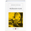 Fraulein Else Arthur Schnitzler Karbon Kitaplar