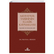 Mezhepler Tarihinin Klasik Kaynaklar Mustafa Akman Ensar Neriyat