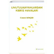 Unutulmayanlardan Kbrs Havalar Canev Diner Hiperlink Yaynlar