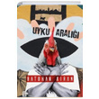 Uyku Aral Batuhan Kran Mona Kitap