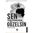 Sen Yeniliyorken De Gzelsin Yelda Uluta Dorlion Yaynevi