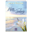 Kum Zamba Benal zelik Gl Yaynclk