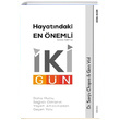 Hayatndaki En nemli ki Gn Sola Unitas