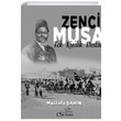 Zenci Musa Mustafa Şahin Okuma Yayınları
