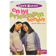En yi Arkadam Sensin Camy Baker Novel Kitap