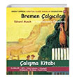 Bremen algclar alma Kitab Grimm Kardeler Orient Express