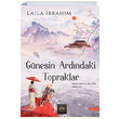 Gnein Ardndaki Topraklar Laila Ibrahim Arkadya Yaynlar